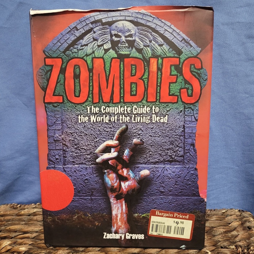Zombies: The Complete Guide to the World Living Dead Book Zachary Graves